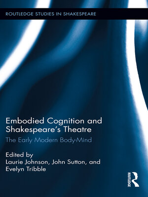 cover image of Embodied Cognition and Shakespeare's Theatre